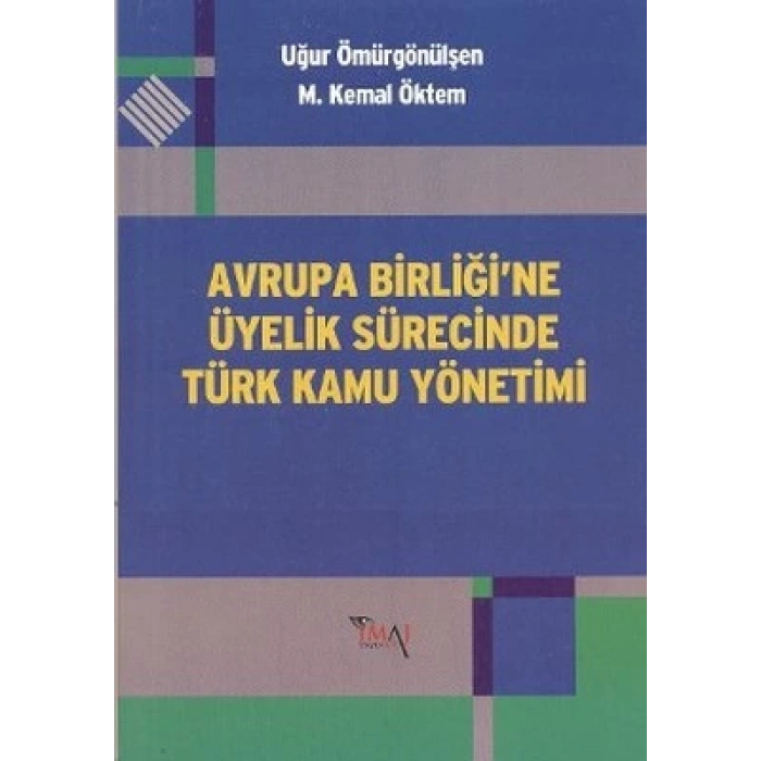 Avrupa Birliği’ne Üyelik Sürecinde Türk Kamu Yönet
