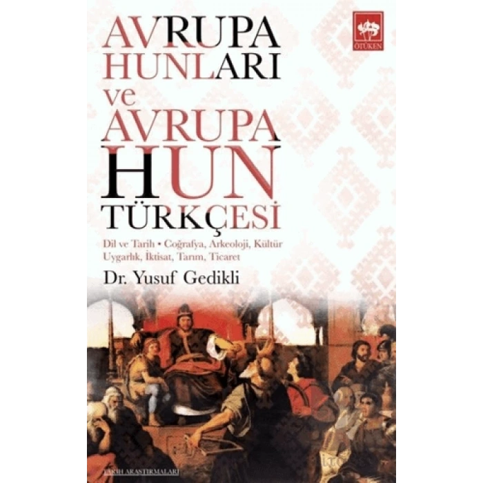 Avrupa Hunları ve Avrupa Hun Türkçesi