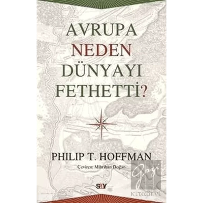 Avrupa Neden Dünyayı Fethetti?