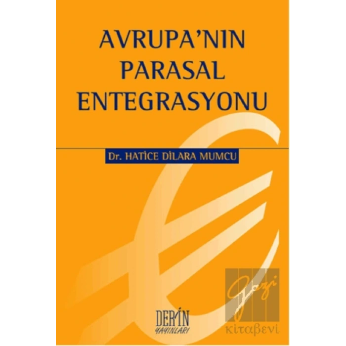 Avrupanın Parasal Entegrasyonu