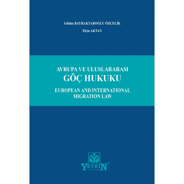 Avrupa ve Uluslararası Göç Hukuku