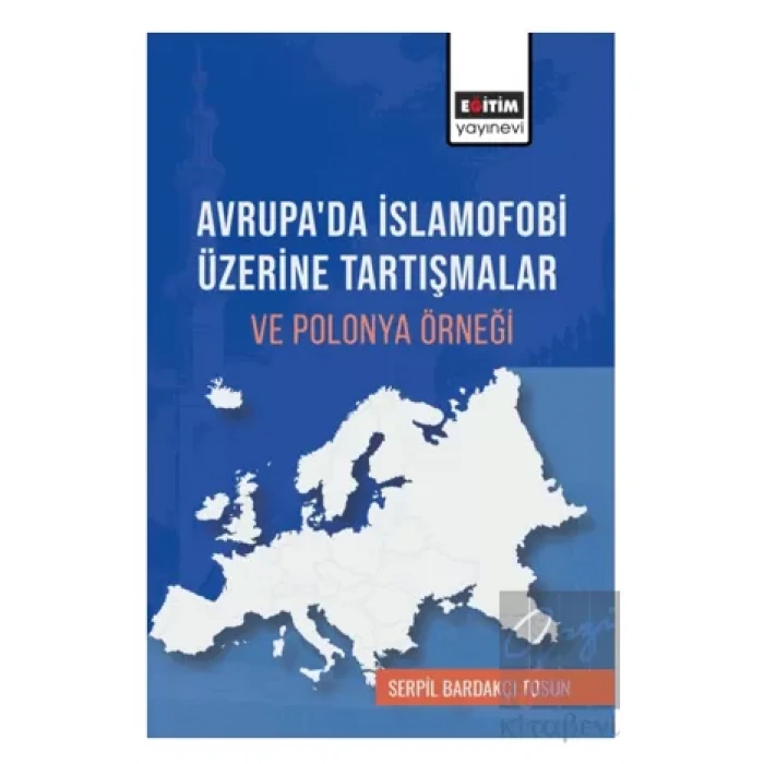 Avrupada İslamofobi Üzerine Tartışmalar ve Polonya Örneği