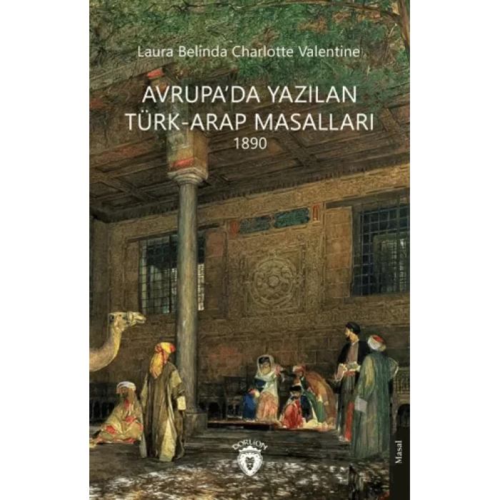 Avrupa’da Yazılan Türk-Arap Masalları