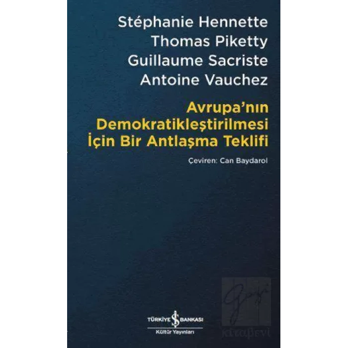 Avrupa’nın Demokratikleştirilmesi için Bir Antlaşma Teklifi