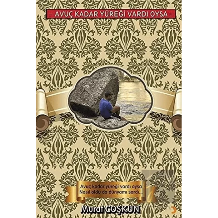 Avuç Kadar Yüreği Vardı Oysa