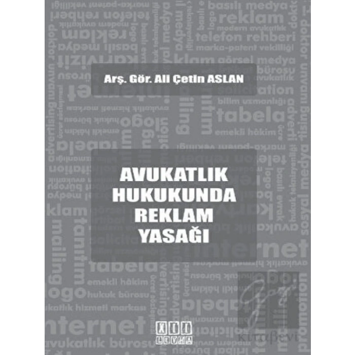 Avukatlık Hukukunda Reklam Yasağı