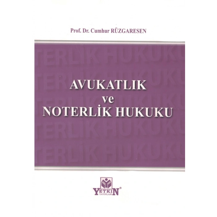Avukatlık ve Noterlik Hukuku