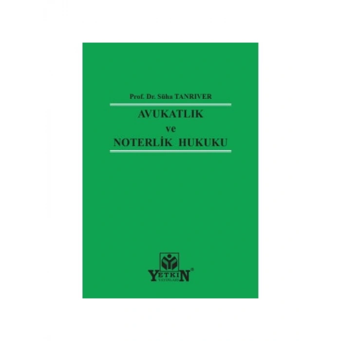 Avukatlık ve Noterlik Hukuku