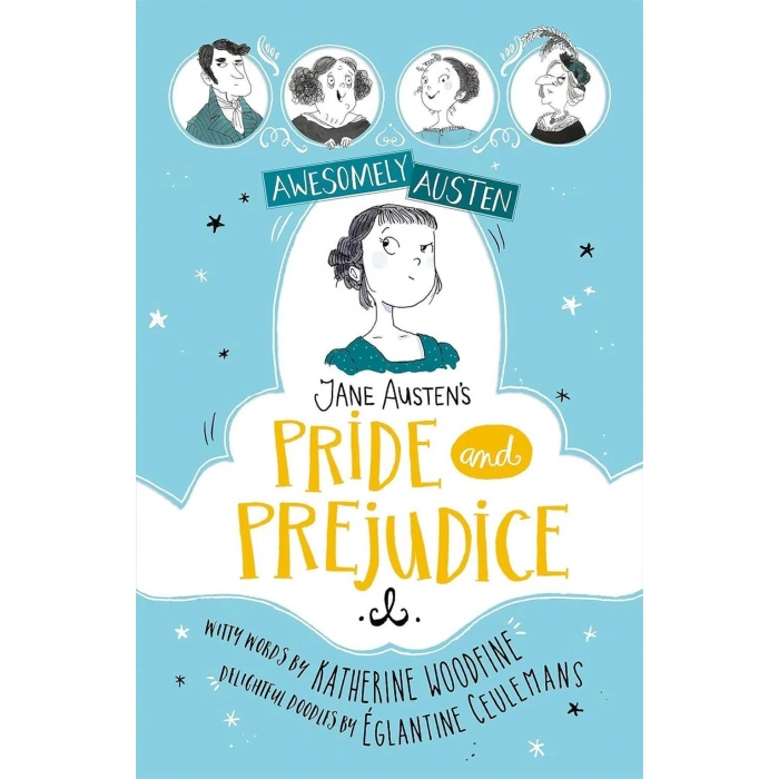 Awesomely Austen: Jane Austens Pride and Prejudice