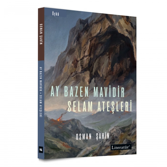 Ay Bazen Mavidir Selam Ateşleri