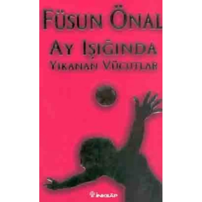 Ay Işığında Yıkanan Vücutlar