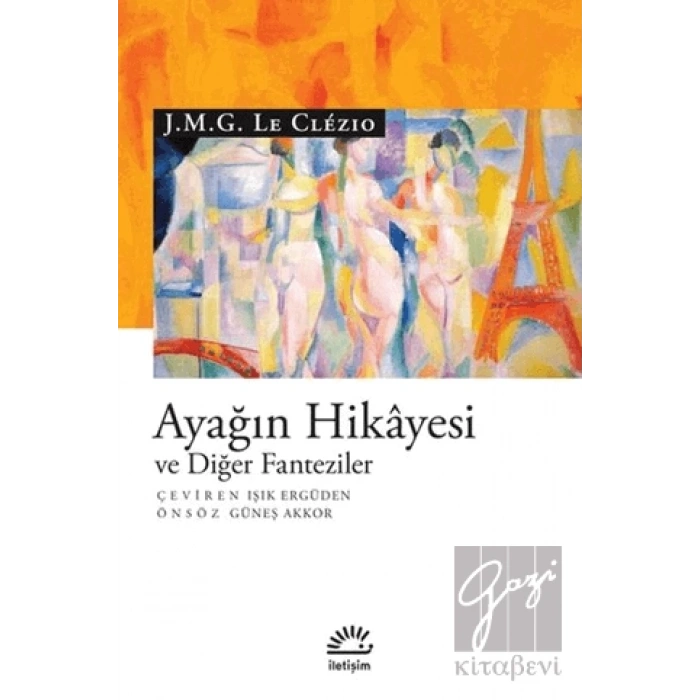 Ayağın Hikayesi ve Diğer Fanteziler