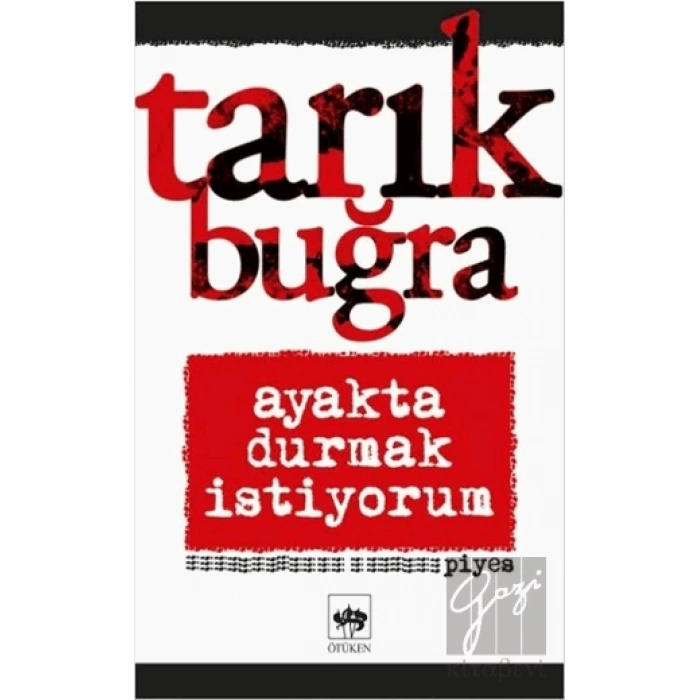 Ayakta Durmak İstiyorum