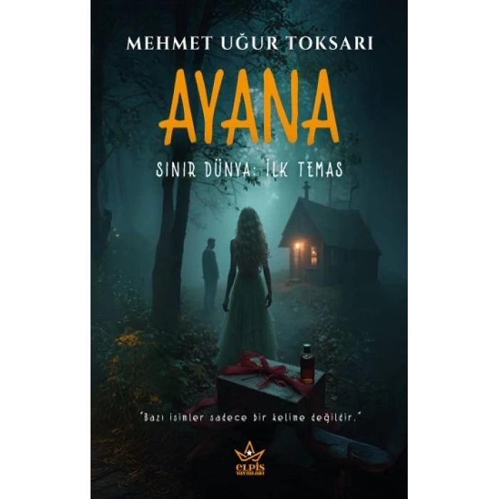 Ayana – Sınır Dünya: İlk Temas