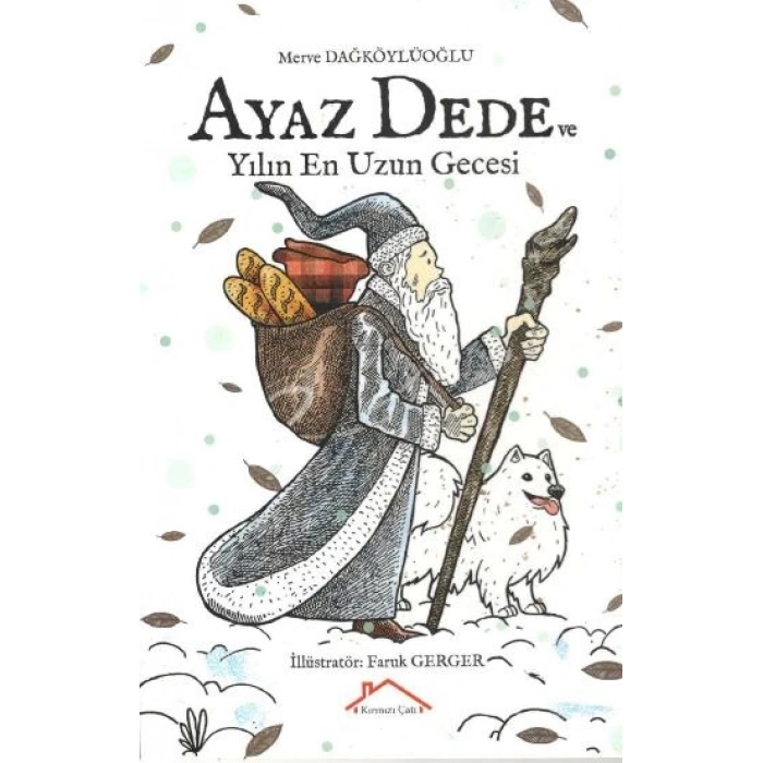 Ayaz Dede ve Yılın En Uzun Gecesi