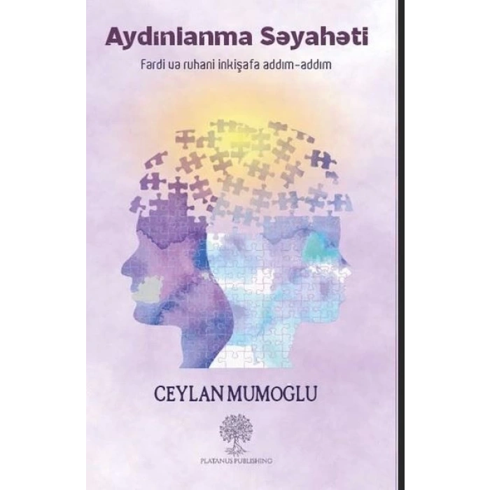 Aydınlanma Seyaheti - Ferdi ve Ruhani İnkişafa Addım - Addım