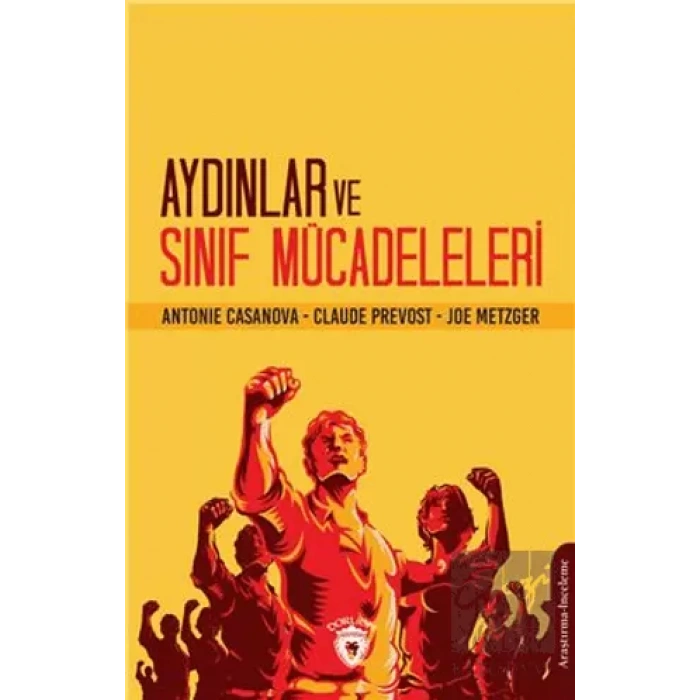 Aydınlar Ve Sınıf Mücadeleleri