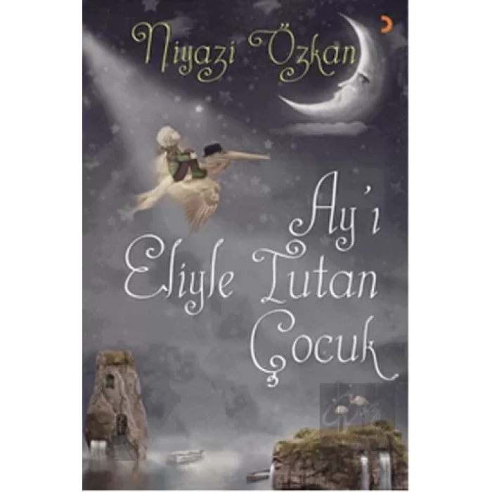 Ay’ı Eliyle Tutan Çocuk