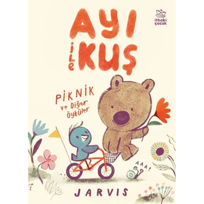 Ayı ile Kuş - Piknik ve Diğer Öyküler