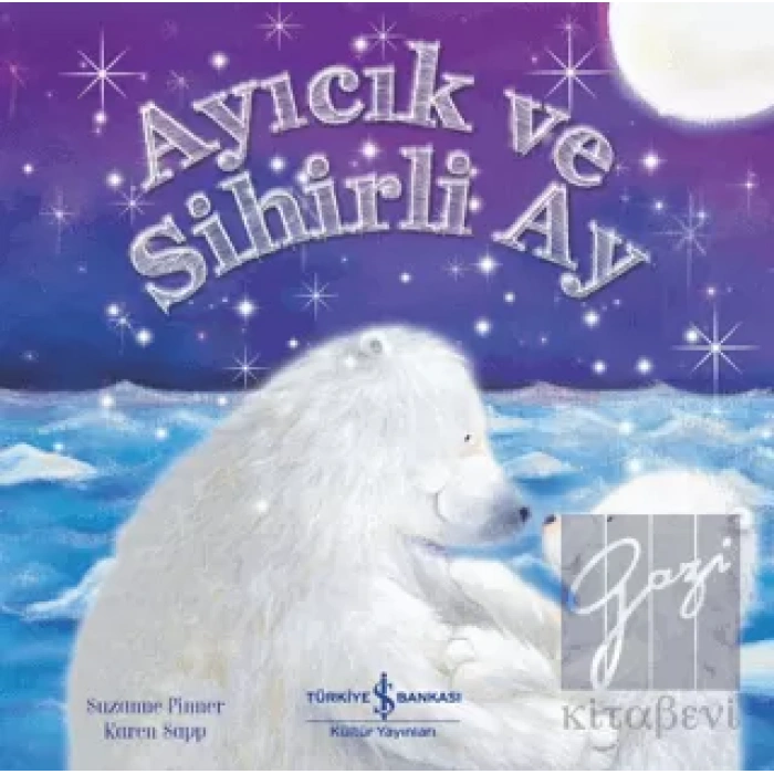 Ayıcık ve Sihirli Ay