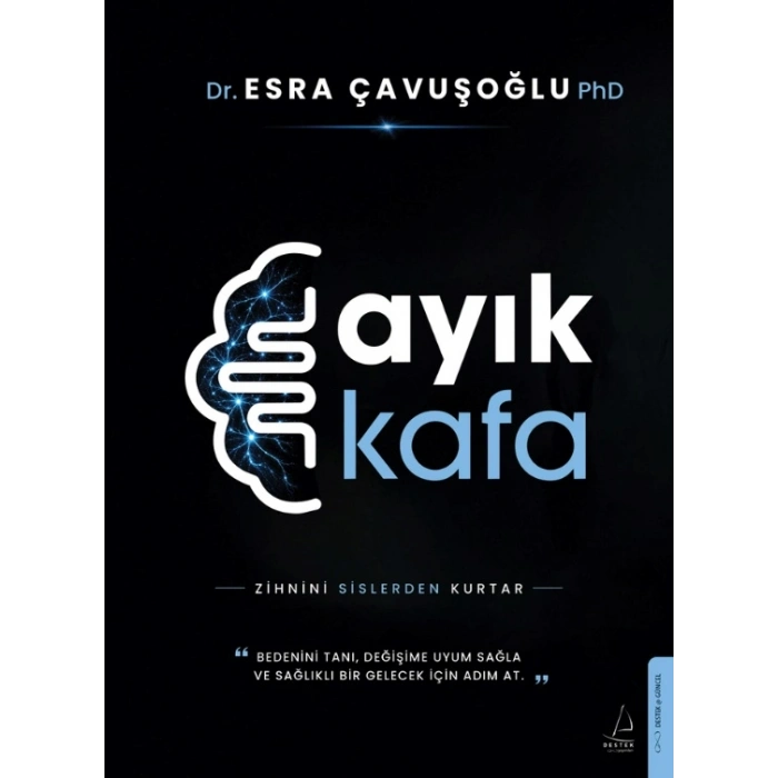 Ayık Kafa - Zihnini Sislerden Kurtar