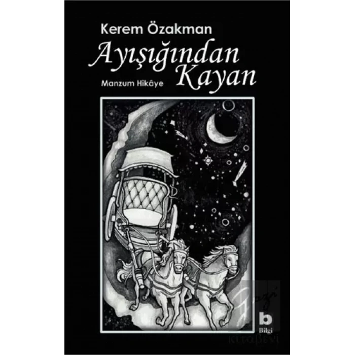 Ayışığından Kayan - Manzum Hikaye