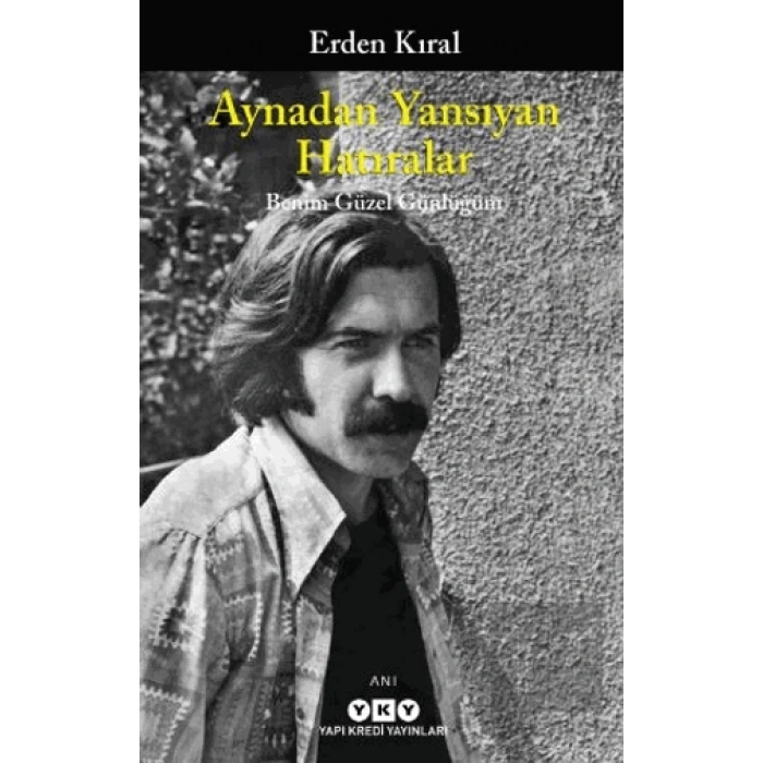 Aynadan Yansıyan Hatıralar