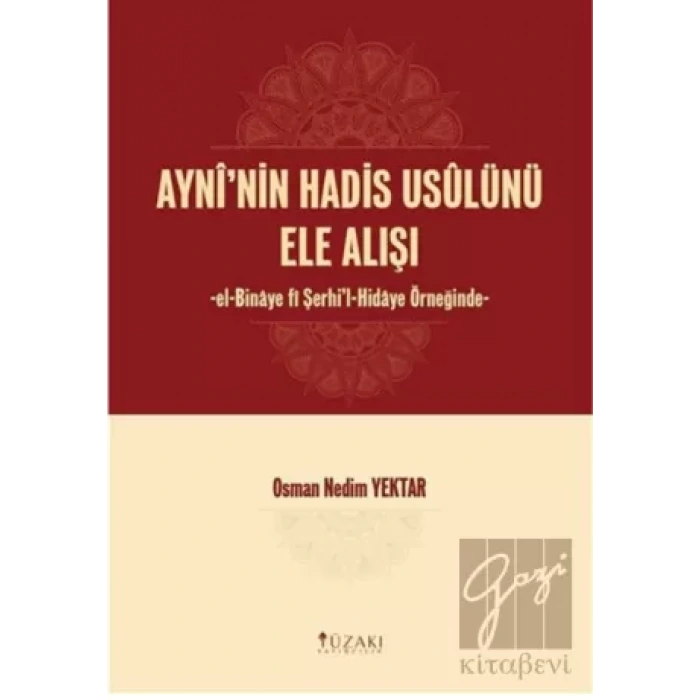 Ayninin Hadis Usulünü Ele Alışı