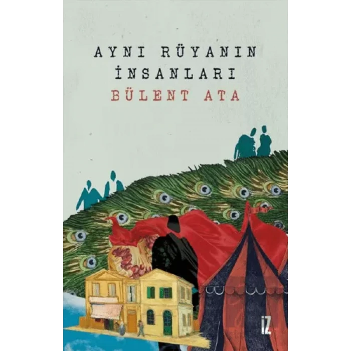 Aynı Rüyanın İnsanları