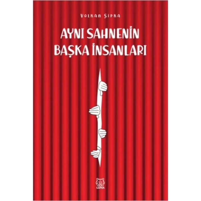 Aynı Sahnenin Başka İnsanları