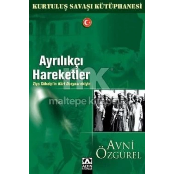 Ayrılıkçı Hareketler - Kurtuluş Savaşı Kütüphanesi