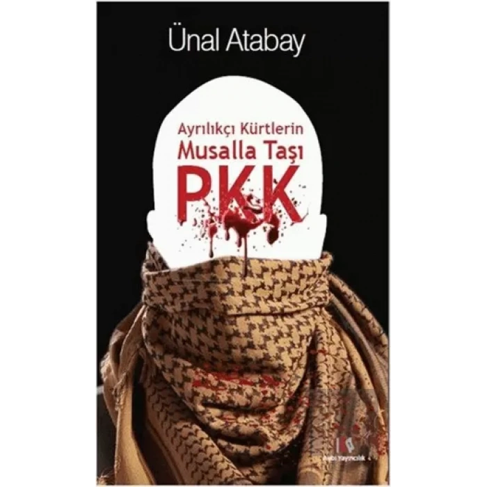 Ayrılıkçı Kürtlerin Musalla Taşı PKK