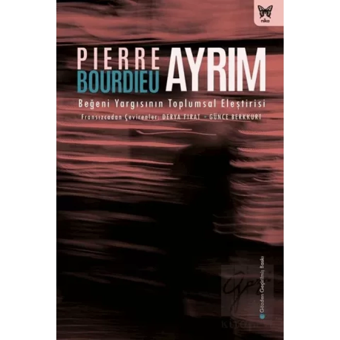 Ayrım: Beğeni Yargısının Toplumsal Eleştirisi