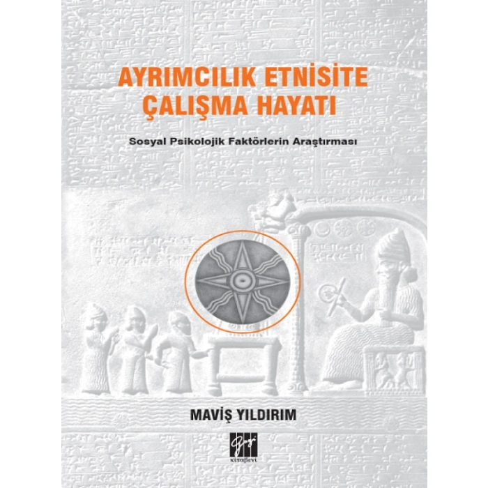 Ayrımcılık Etnisite Çalışma Hayatı Sosyal Psikolojik Faktörlerin Araştırılması-MAVİŞ YILDIRIM