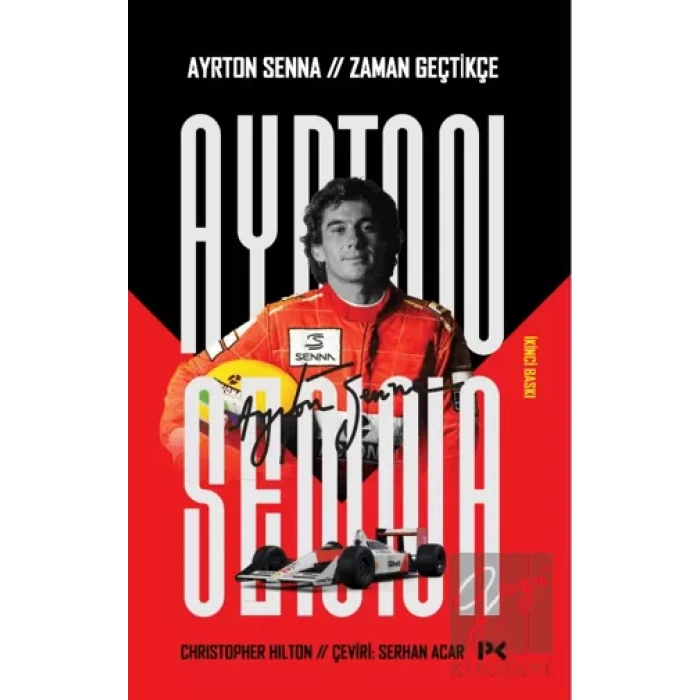 Ayrton Senna: Zaman Geçtikçe