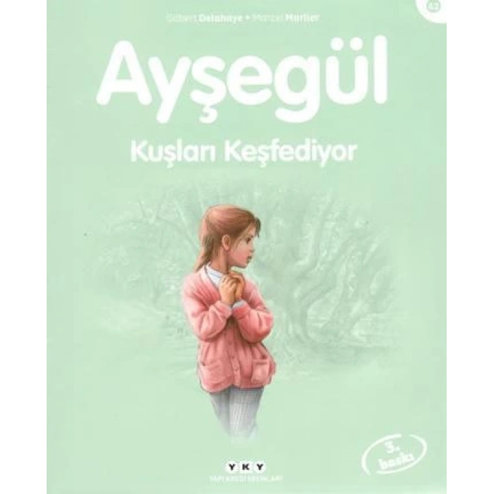 Ayşegül 42 - Kuşları Keşfediyor