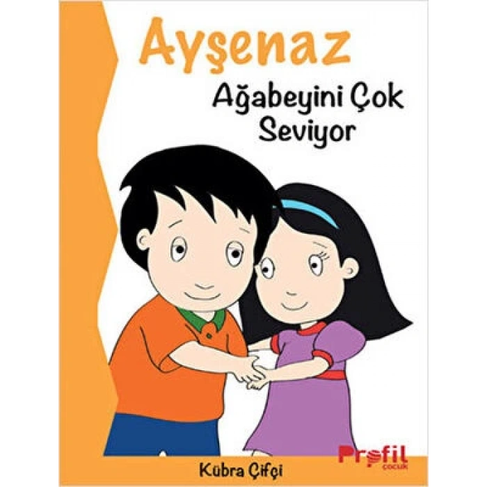 Ayşenaz Ağabeyini Çok Seviyor