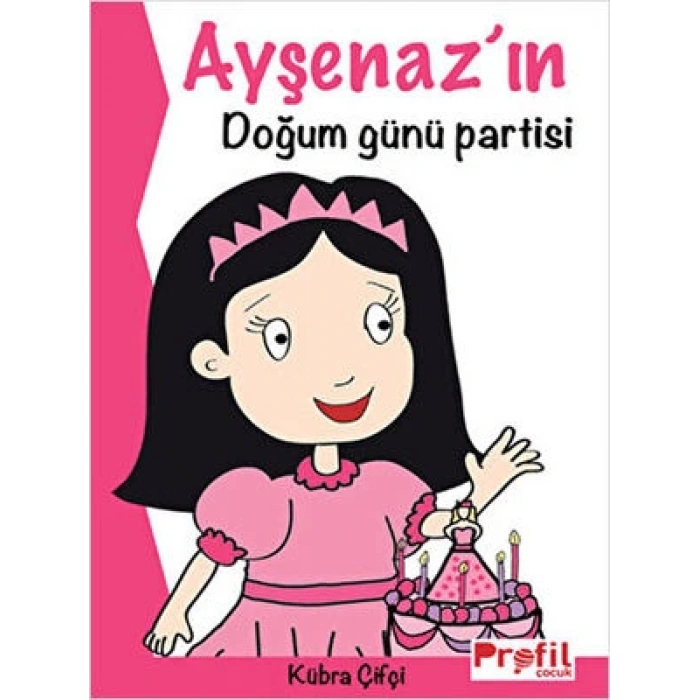 Ayşenaz’ın Doğum Günü Partisi