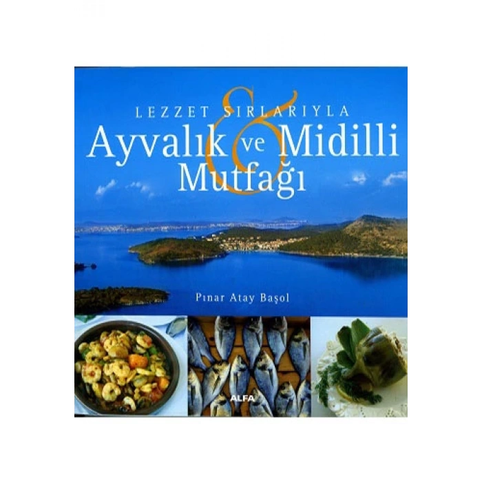 Ayvalık ve Midilli Mutfağı