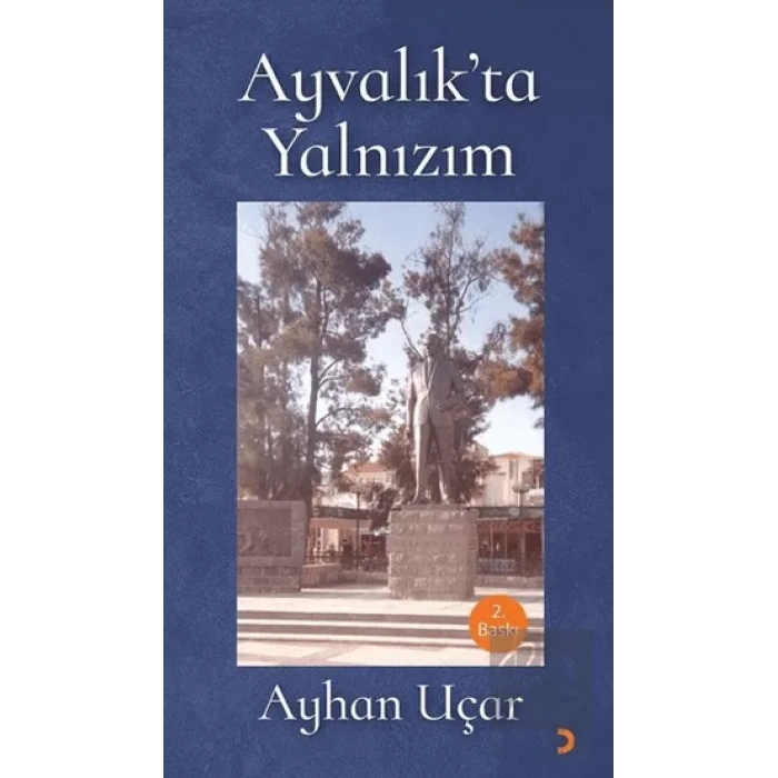 Ayvalık’ta Yalnızım