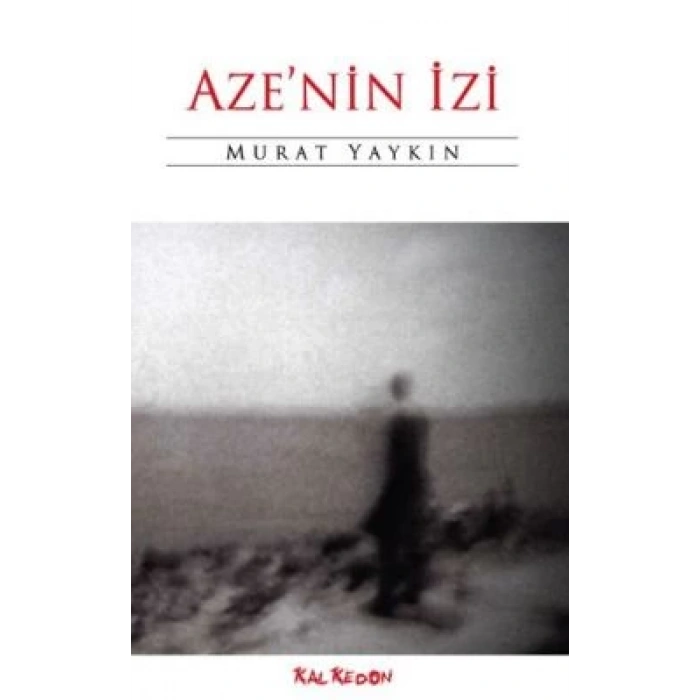 Aze’nin İzi