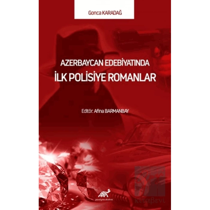 Azerbaycan Edebiyatında İlk Polisiye Romanlar
