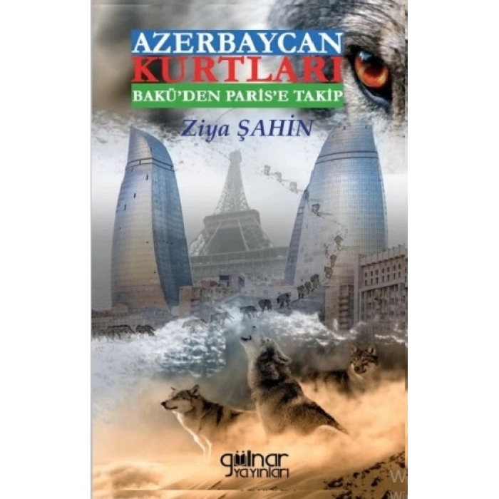Azerbaycan Kurtları Bakü’den Paris’e Takip