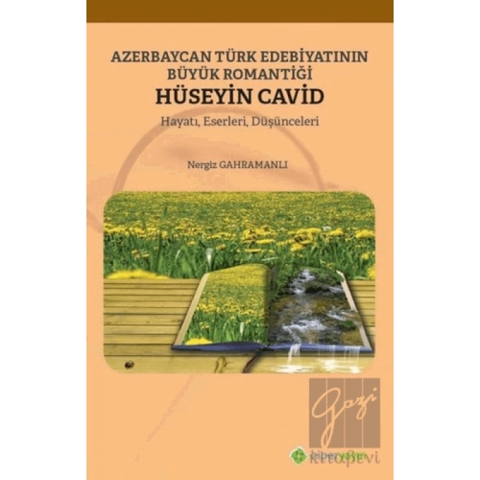 Azerbaycan Türk Edebiyatının Büyük Romantiği Hüseyin Cavid