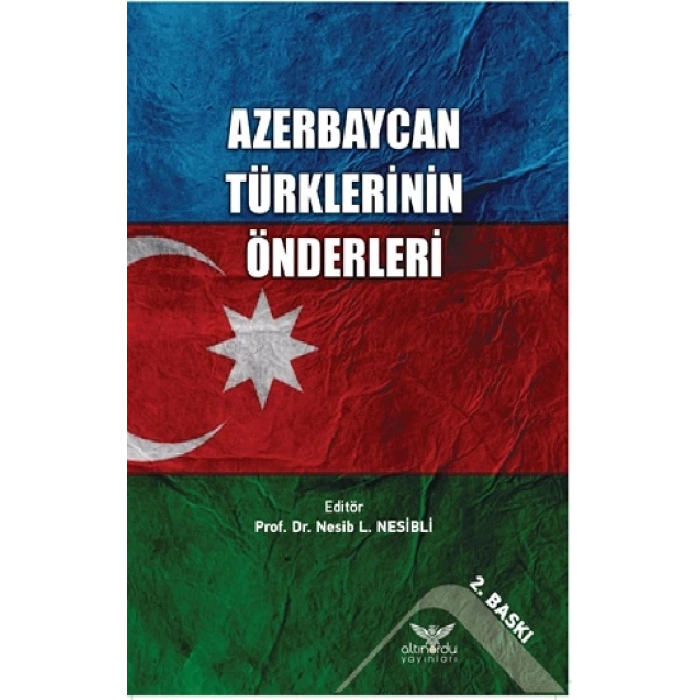 Azerbaycan Türklerinin Önderleri