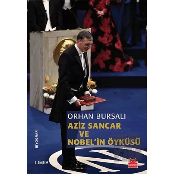 Aziz Sancar ve Nobelin Öyküsü