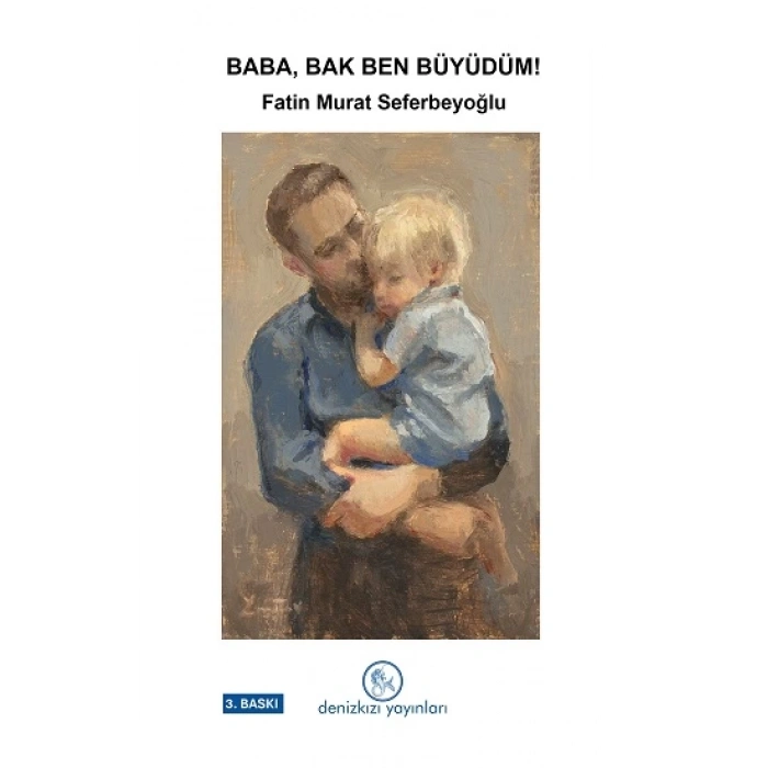 Baba, Bak Ben Büyüdüm!