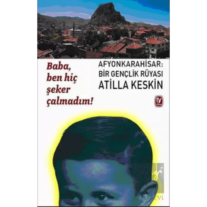 Baba, Ben Hiç Şeker Çalmadım