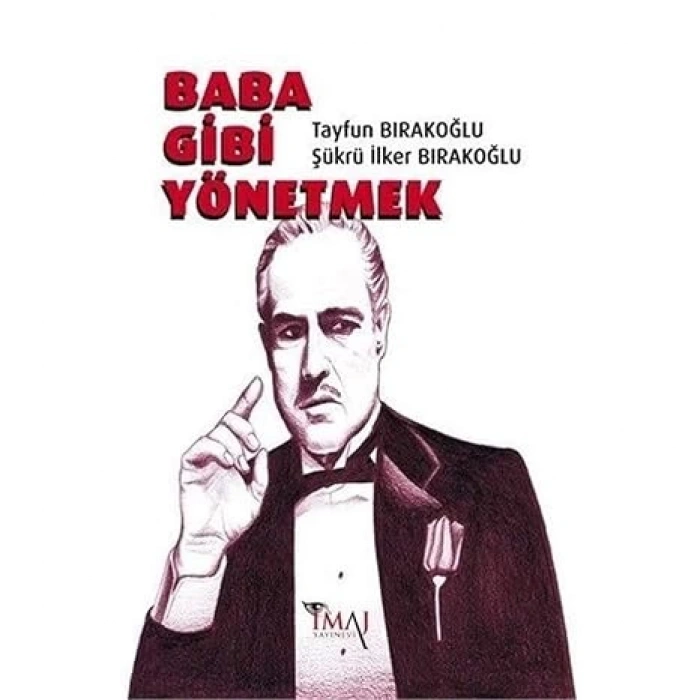 Baba Gibi Yönetmek