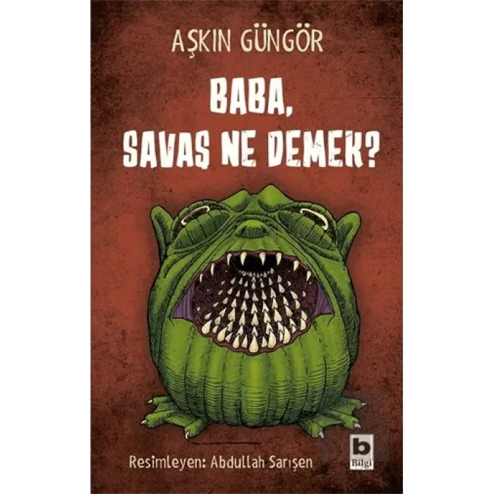 Baba, Savaş Ne Demek?